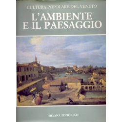 Cultura popolare del Veneto - L'ambiente e il paesaggio